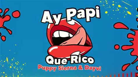 See 3 authoritative translations of Ay que rico papi in English with example sentences and audio pronunciations. . Ay papi que rico translation